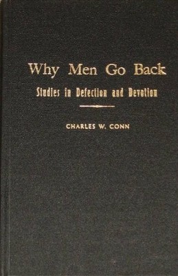 Why men go back: Studies in defection and devotion