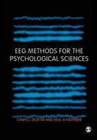 Cheryl L Dickter (U. A.) | Eeg Methods For The Psychological Sciences | Buch