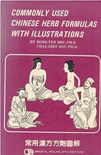 COMMONLY USED CHINESE HERB FORMULAS WITH ILLUSTRATIONS By Hong-yen Hsu VG