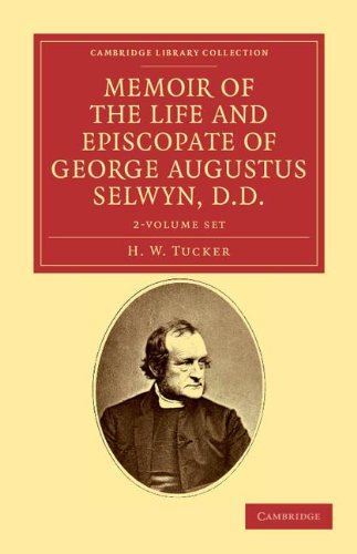 Memoir of the Life and Episcopate of George Augustus Selwyn (New)