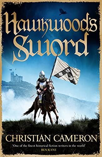 Hawkwood's Sword: The Brand Ne by Cameron, Christian, New Book