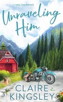 Claire Kingsley | Unraveling Him | Taschenbuch | Englisch (2020)