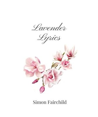 Lavender Lyrics, Fairchild, Simon