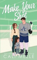 Cali Melle | Make Your Shot | Taschenbuch | Englisch (2025) | Ean 9781960963505