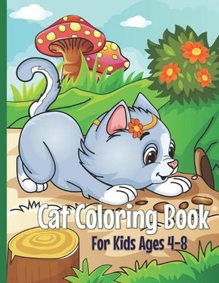 Cat Coloring Book: Cute Cat Coloring Book for Kids Ages 4-8 by Creative Coloring