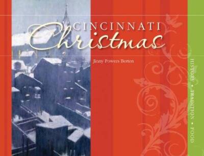 Cincinnati Christmas - Hardcover By Jinny Powers Berten - GOOD