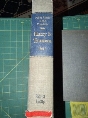 Harry Truman: 1951 Public Papers Of The Presidents