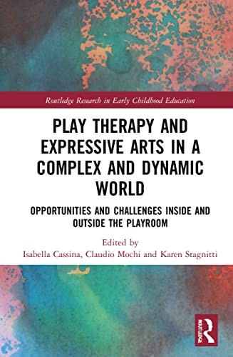 Play Therapy and Expressive Arts in a Complex and Dynamic World: Opportunities - Image 2