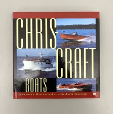 Chris-Craft Boats Hardcover Book by Anthony, Jr., Savage, Jack Mollica