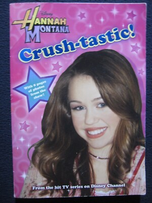 Hannah Montana #6: Crush-Tastic! (Hannah Montana Junior Novel, 6