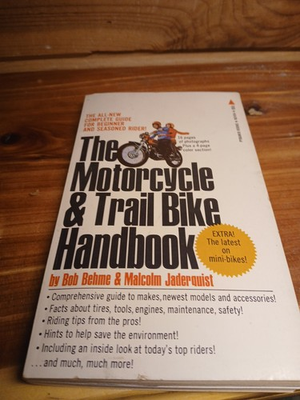 #ad #ad The Motorcycle And Trail Bike Handbook pb Bob Behme Malcolm Jaderquist ID:80644 $20.00