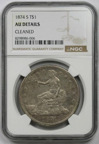 1874-S Trade Dollar Silver $1 AU Details Cleaned NGC