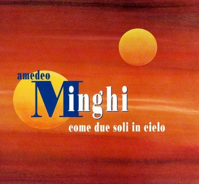 COME  DUE  SOLI  IN  CIELO     Amedeo Minghi          CD        Zustand sehr gut