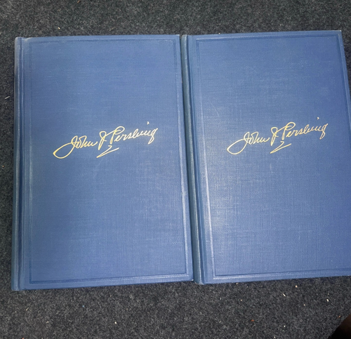 My Experiences in the World War by Gen. John J. Pershing 1st EDITION 1931