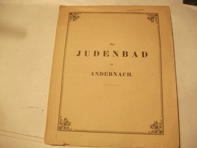 Das Judenbad Zu Andernach Bonn 1853 Mit Einer Lithogr Tafel
