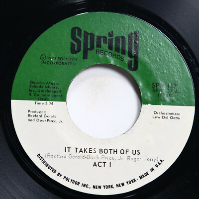 #ad #ad ACT I IT TAKES BOTH OF US A WHOLE LOT OF LOVE MAKIN#x27; SOUL 45 $29.95