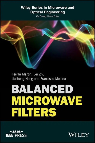 Balanced Microwave Filters | Ferran MartíN (U. A.) | Buch | 688 S. | Englisch-image