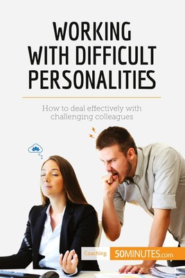 50minutes | Working with Difficult Personalities | Taschenbuch | Englisch (2017)