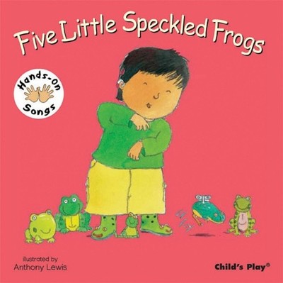 Anthony Lewis Five Little Speckled Frogs (Kartonbuch) Hands-On Songs