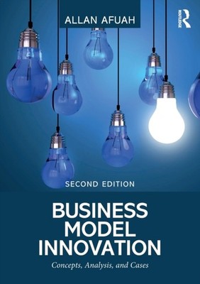 Business Model Innovation by Allan Afuah PAPERBACK 9781138330528