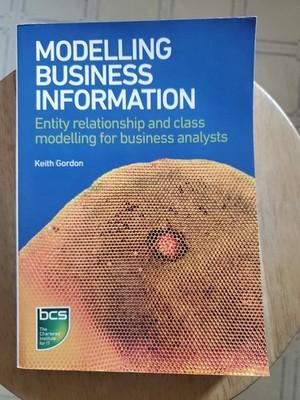 Modelling Business Information : Entity Relationship and Class Modelling for...