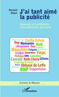 Bernard Moors | J'ai Tant Aimé La Publicité | Taschenbuch | FranzöSisch (2020)