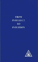 Alice A. Bailey | From Intellect To Intuition | Taschenbuch | Englisch