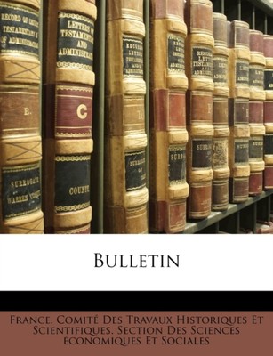 France. Comit Des T - Bulletin - New paperback or softback - 75 - X555z