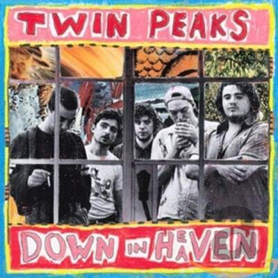 Twin Peaks (Chicago) - Down In Heaven