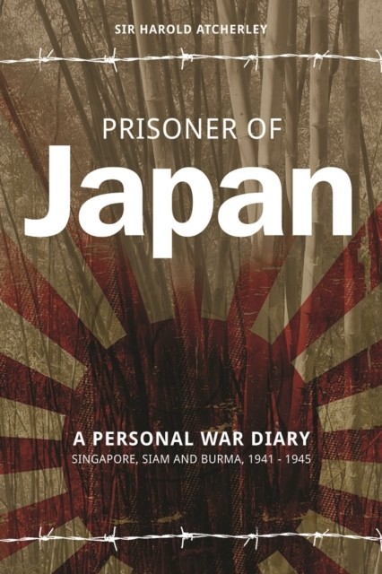 Prisoner of Japan by Sir Harold Atcherley (2015, Trade Paperback) - Image 4