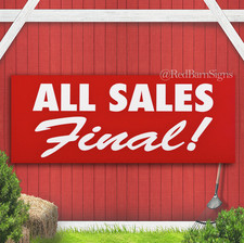 All Sales Final Indoor Outdoor Banner Sign with grommets