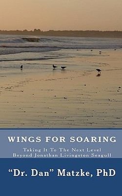 Wings for Soaring : Taking It to the Next Level - Beyond Jonathan