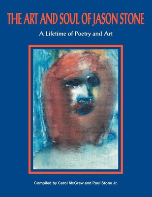 Carol McGraw | The Art and Soul of Jason Stone | Taschenbuch | Englisch (2011)