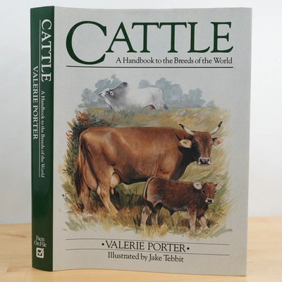 Cattle: A Handbook to the Breeds of the World by Valerie Porter
