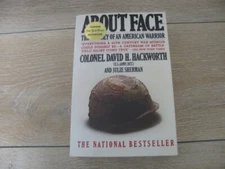About Face : The Odyssey of an American Warrior by David H. Hackworth (1990,...