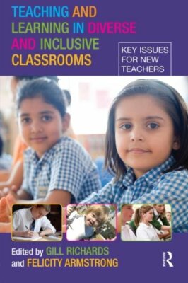 Teaching and Learning in Diverse and Inclusive Classrooms: Key I