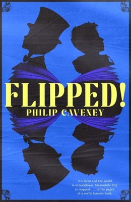 Flipped by Philip Caveney PAPERBACK 9781916747739
