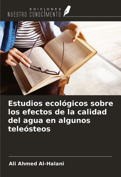 Ali Ahmed Al-Halani | Estudios EcolóGicos Sobre Los Efectos De La Calidad Del...-image