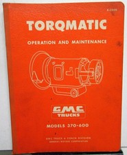 1958 Gmc Trucks Dealer Torqmatic Transmission Service Shop Manual 370-600 Models