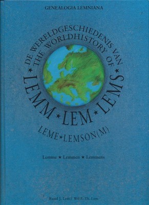 Genealogia lemniana: De wereldgeschiedenis van Lem-Lems-Lemm