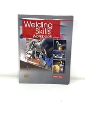 Welding Skills Workbook by Gosse