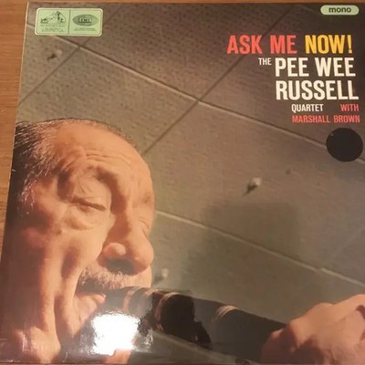LP Pee Wee Russell Quartet with Marshall Brown Ask Me Now! MONO His Masters