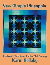 Sew Simple Pineapple: Patchwork Techn..., Karin Hellaby