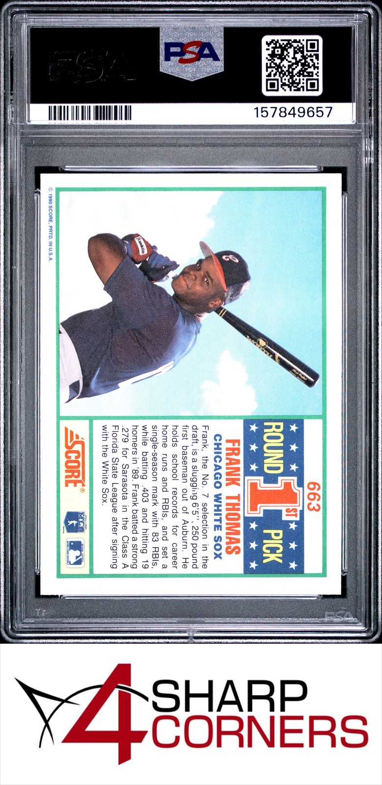1990 SCORE #663 FRANK THOMAS RC WHITE SOX HOF PSA 10 view 2