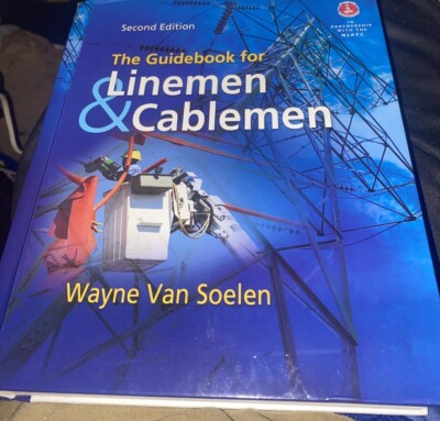 Guidebook for Linemen and Cablemen, Hardcover by Van Soelen, Wayne, New NJATC