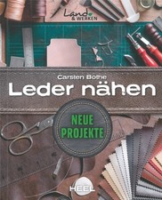 Bothe: Leder n&auml;hen Handbuch/Ratgeber/Anleitung/Techniken/Leder bearbeiten/Buch