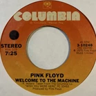 Classic Rock 45 PINK FLOYD Welcome To The Machine COLUMBIA Have A Cigar HEAR