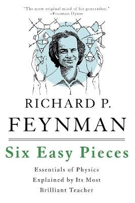 Six Easy Pieces, Feynman, Richard P.,  Paperback