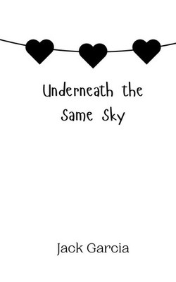 Jack Garcia | Underneath the Same Sky | Taschenbuch | Englisch (2024)
