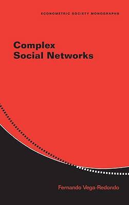 Complex Social Networks (Econometric Society Mon, Fernando Vega-Redondo, New